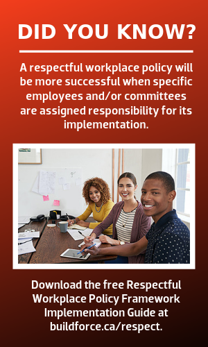 Did you know? A respectful workplace policy will be more successful when specific employees and/or committees are assigned responsibility for its implementation. [photo of 2 young women and a young man holding paperwork as part of a committee] Download the free Respectful Workplace Policy Framework Implementation Guide at dev-bf-hub.pantheonsite.io/respect.